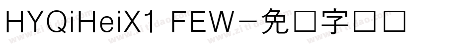 HYQiHeiX1 FEW字体转换